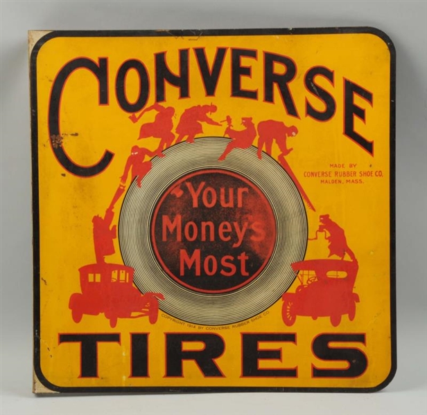 CONVERSE TIRES "YOUR MONEYS MOST" SIGN.          