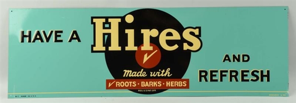 ADVERTISING TIN SIGN "HIRES".                     