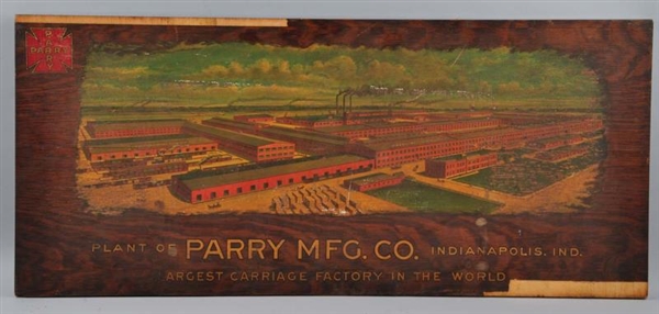 PLANT OF PARRY MANUFACTURE CO. SIGN.              