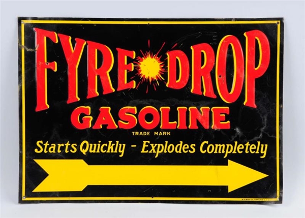 FYRE-DROP SINGLE SIDED EMBOSSED TIN SIGN.         