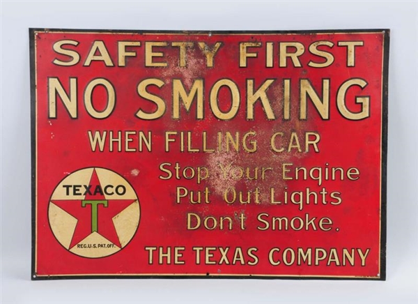 TEXACO (BLACK T) "SAFETY FIRST - NO SMOKING" SIGN.