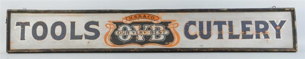 OUR VERY BEST TOOLS WOODEN ADVERTISING TRADE SIGN.