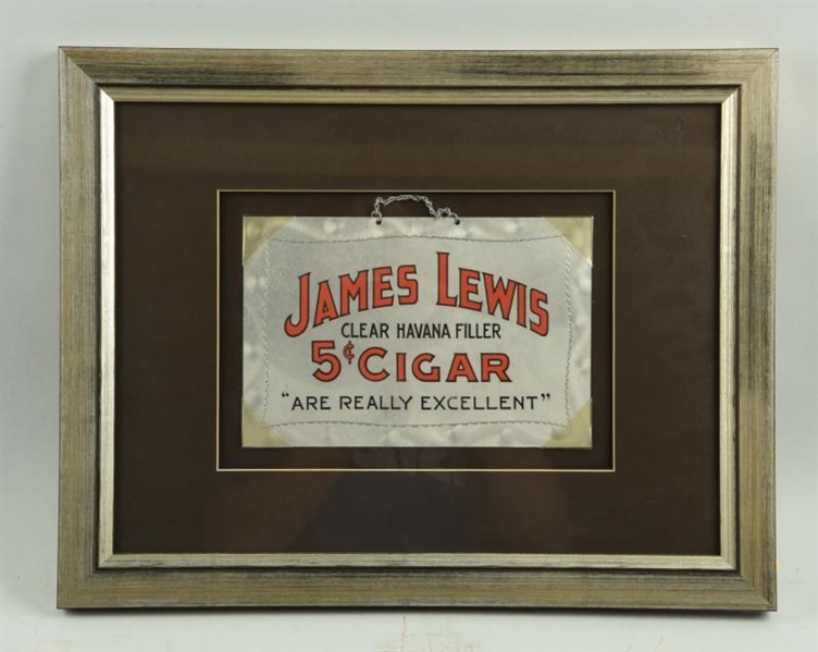 EARLY JAMES LEWIS 5¢ CIGAR ADVERTISING SIGN.      