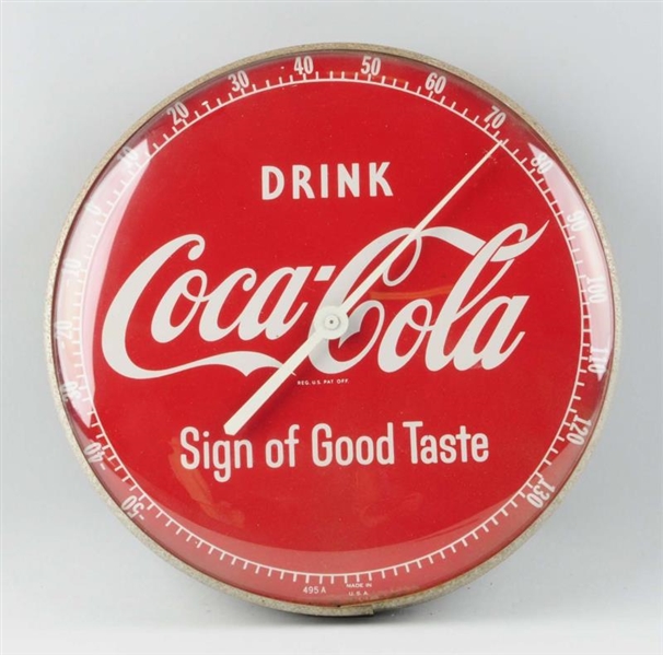 COCA COLA "SIGN OF GOOD TASTE"  THERMOMETER.      
