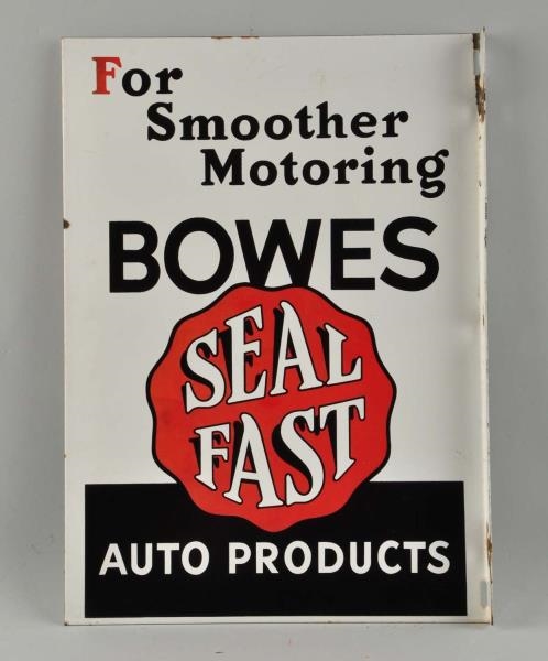 BOWES SEAL FAST AUTO PRODUCTS SIGN.               