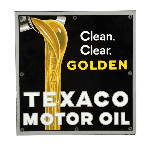 TEXACO MOTOR OIL CLEAN, CLEAR, GOLDEN SIGN.       