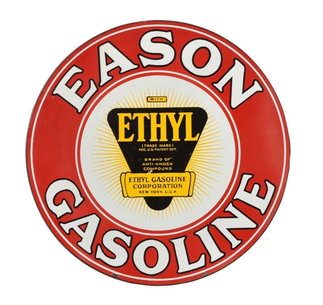 EASON GASOLINE WITH ETHYL LOGO PORCELAIN SIGN.    