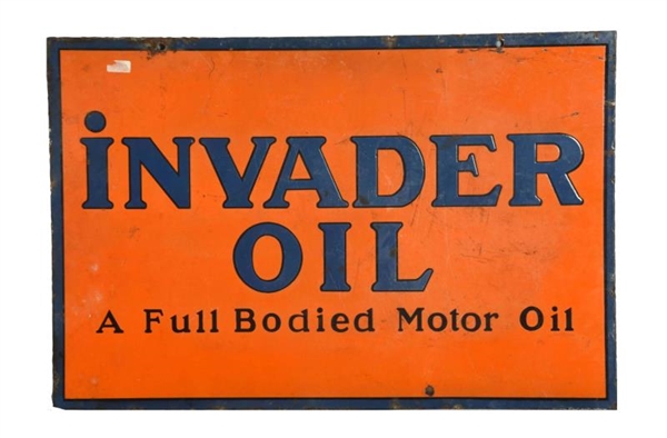 INVADER OIL "A FULL BODIED MOTOR OIL" SIGN.       