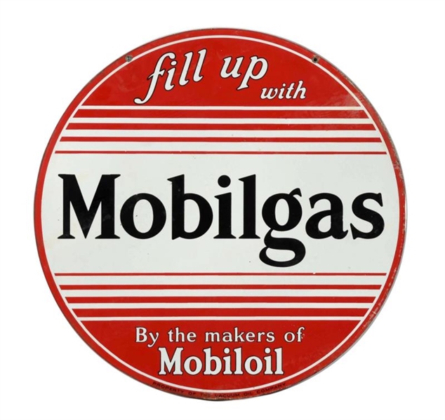 FILL UP WITH MOBILGAS PORCELAIN SIGN.             