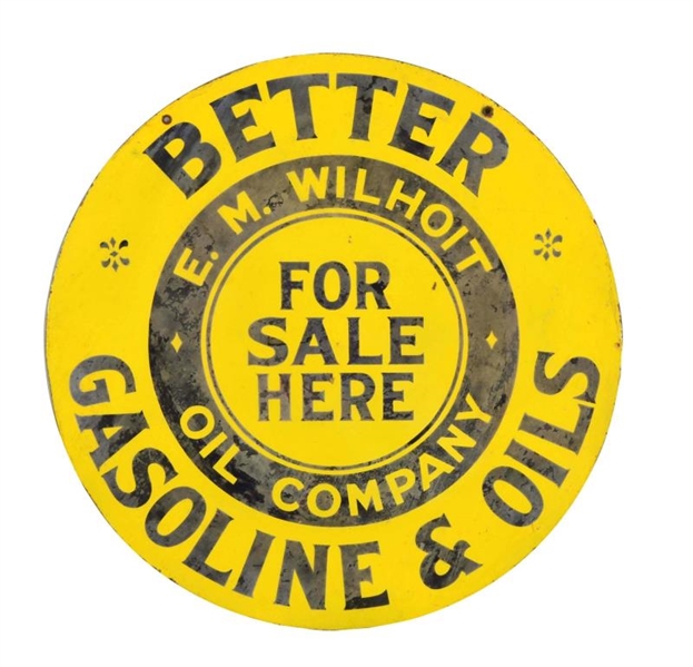 E.M. WILHOIT OIL CO "BETTER GASOLINE & OILS" SIGN.