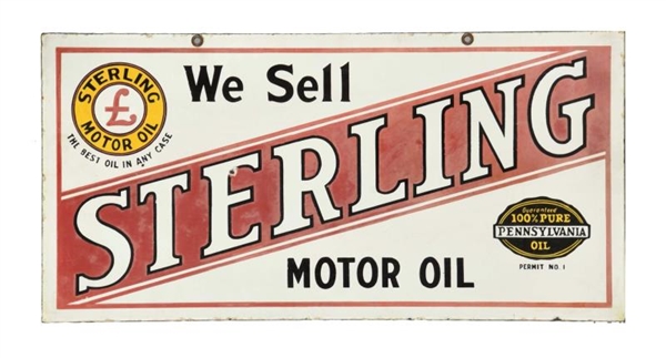 WE SELL STERLING MOTOR OIL W/ LOGO PORCELAIN SIGN.