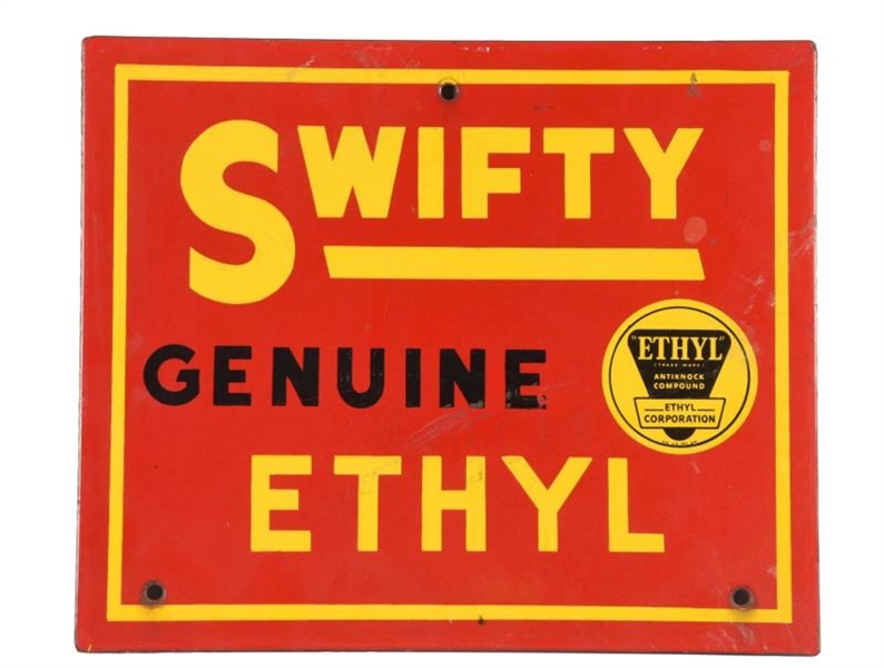 SWIFTY GENUINE ETHYL W/ ETHYL LOGO PORCELAIN SIGN.