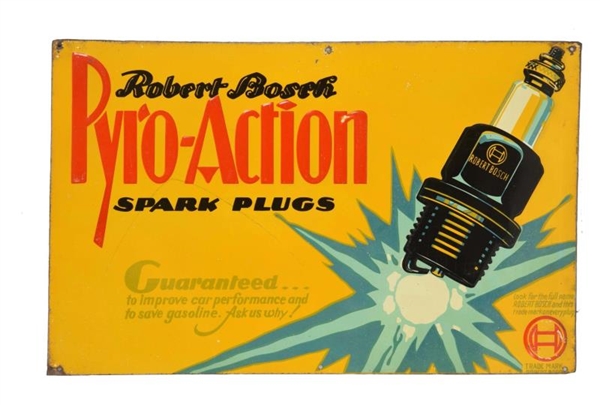 ROBERT BOSCH PYRO-ACTION SPARK PLUG EMBOSSED SIGN.