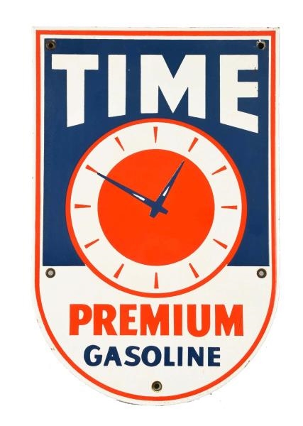 TIME PREMIUM GASOLINE WITH LOGO PORCELAIN SIGN.   