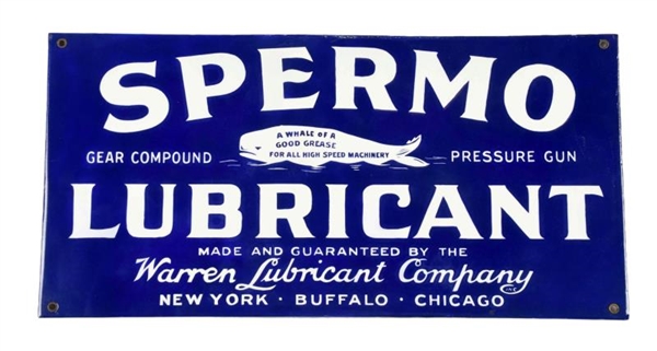 SPERMO LUBRICANT WITH WHALE LOGO PORCELAIN SIGN.  