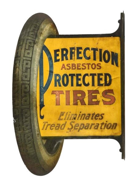 PERFECTION ASBESTOS PROTECTED TIRES FLANGE SIGN.  