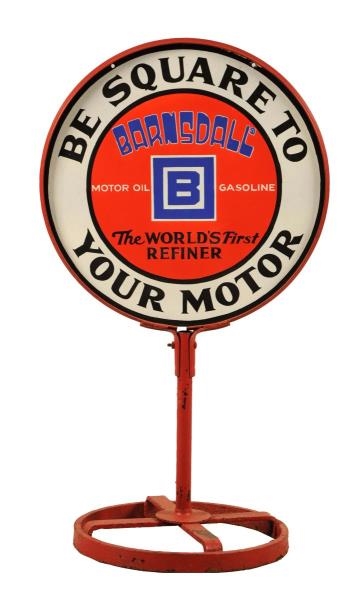 BARNSDALL "BE SQUARE TO YOUR MOTOR" W/ LOGO SIGN. 