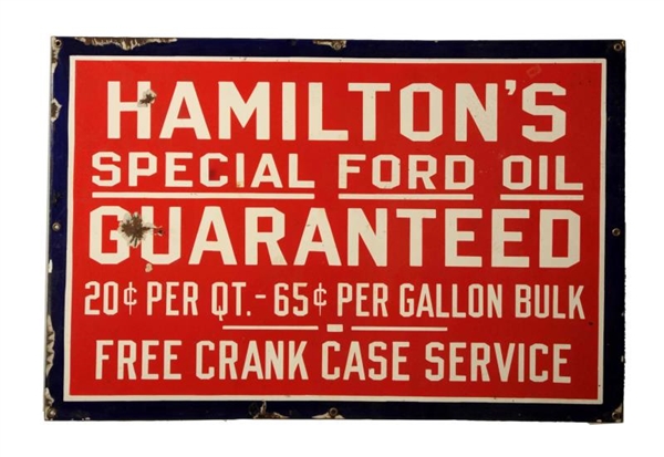 HAMILTONS SPECIAL FORD OIL GUARANTEED SIGN.      