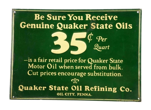 QUAKER STATE OIL 35 CENTS EMBOSSED SIGN.          