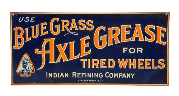 BLUE GRASS AXLE GREASE FOR TIRED WHEELS SIGN.     