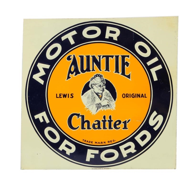 AUNTIE CHATTER MOTOR OIL EMBOSSED TACKER SIGN.    