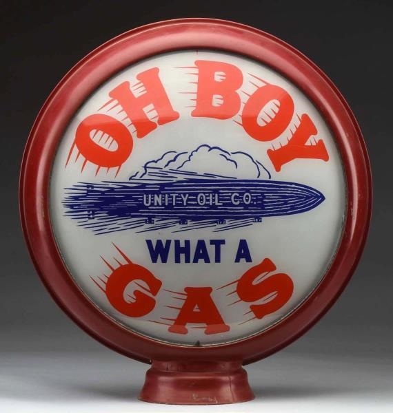 OH BOY WHAT A GAS UNITY OIL CO. 15" GLOBE LENSES. 