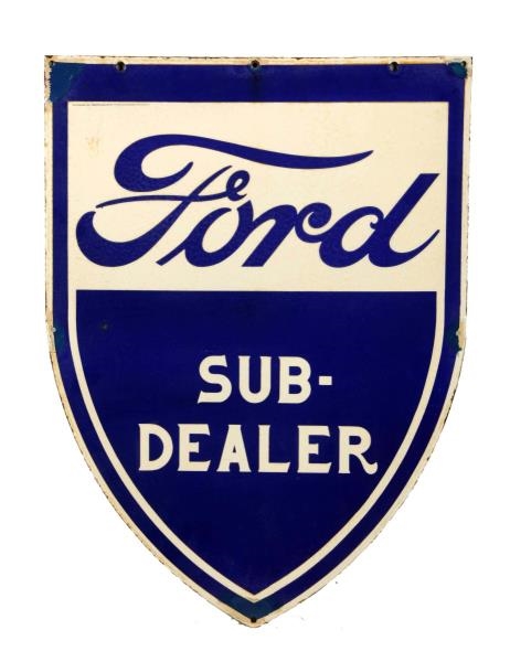 FORD SUB-DEALER SHIELD SHAPED SIGN.               