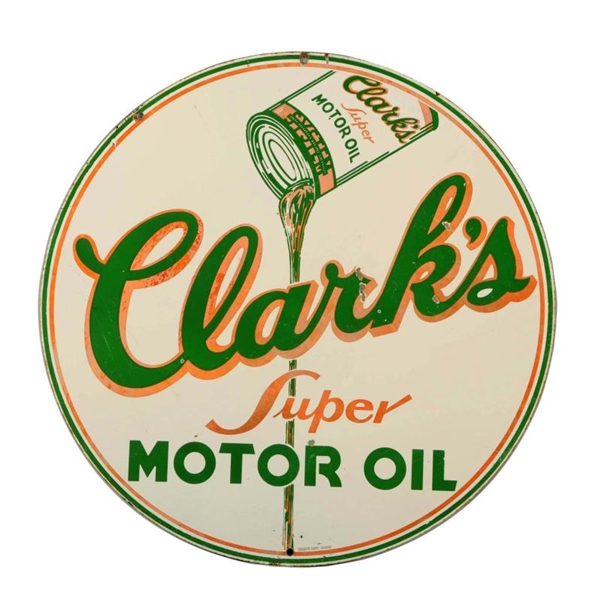 CLARKS SUPER MOTOR OIL W/ POURING CAN LOGO SIGN. 