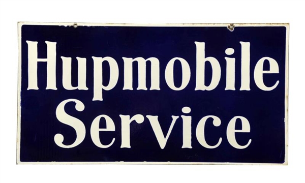 HUPMOBILE SERVICE SIGN.                           