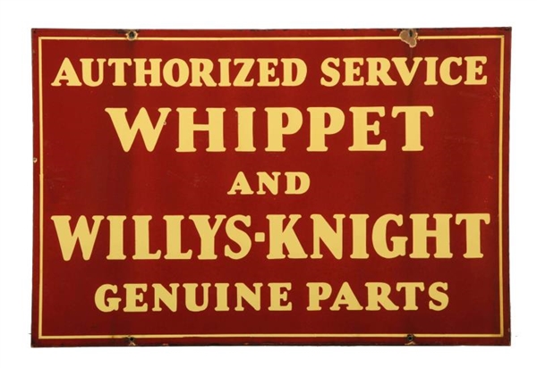 WHIPPET & WILLYS KNIGHT AUTHORIZED SERVICE SIGN.  