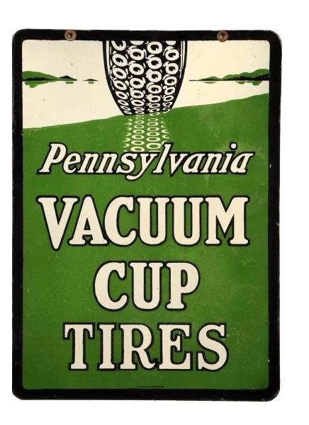 PENNSYLVANIA VACUUM CUP TIRES WITH GRAPHICS SIGN. 