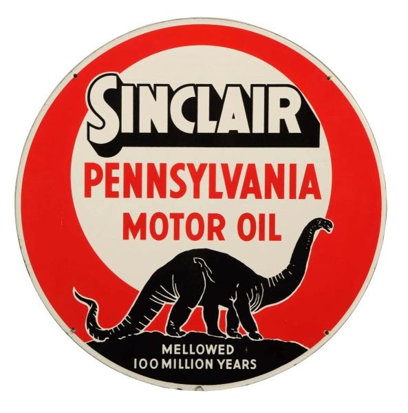 SINCLAIR PENNSYLVANIA MOTOR OIL W/ DINOSAURS SIGN.