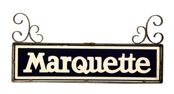 MARQUETTE WITH MOUNTING BRACKET SIGN.             