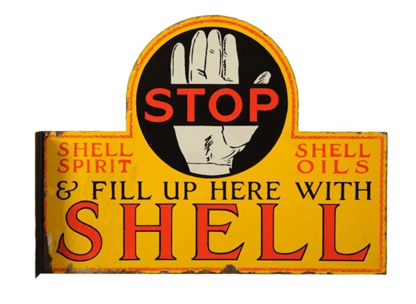 SHELL "STOP AND FILL UP" SIGN.                    