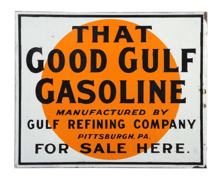 "THAT GOOD GULF GASOLINE" PITTSBURG, PA. SIGN.    