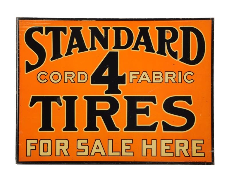 STANDARD 4 TIRES FOR SALE HERE SIGN.              