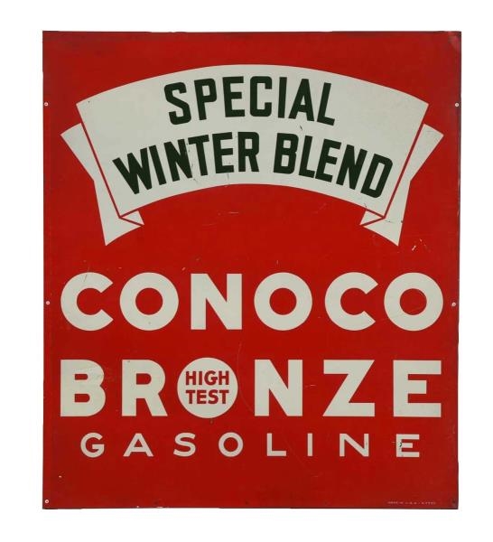 CONOCO BRONZE HIGH TEST GAS TIN SIGN.             