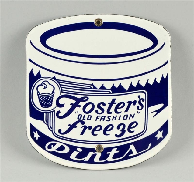 PORCELAIN FOSTERS OLD FASHION FREEZE SIGN.       