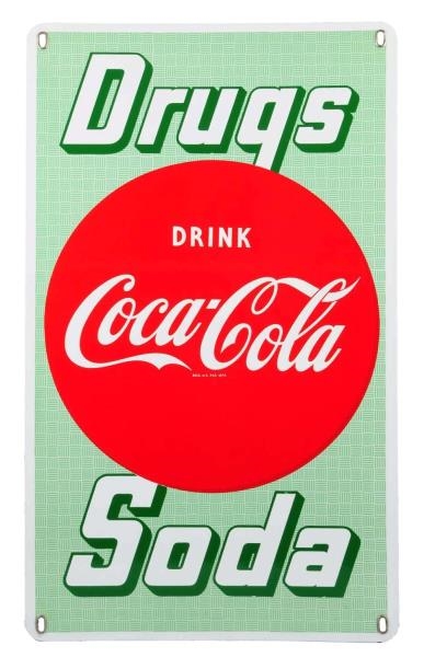 1950S COCA - COLA DRUGS AND SODA PORCELAIN SIGN. 