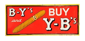 1950S Y - B CIGARS EMBOSSED TIN SIGN.            