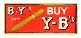 1940S - 50S Y - B EMBOSSED TIN SIGN.            