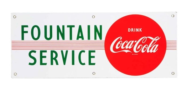 1950S COCA - COLA PORCELAIN FOUNTAIN SERVICE SIGN