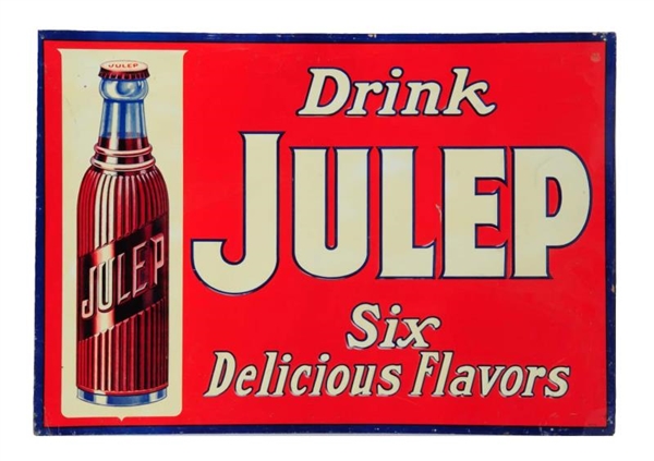 1920S - 1930S JULEP EMBOSSED TIN SIGN.          