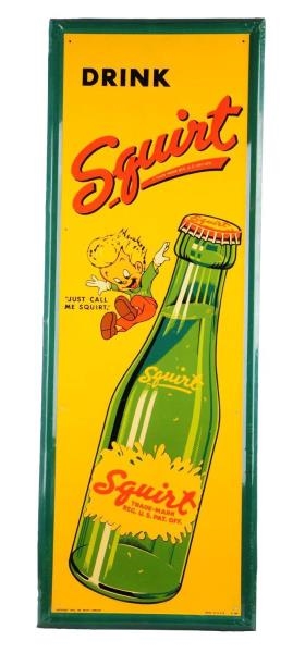 1940S SELF FRAMED SQUIRT EMBOSSED TIN SIGN.      