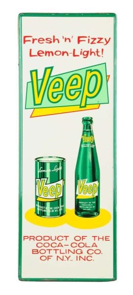 1960S VEEP TIN SIGN WITH BOTTLE AND CAN.         