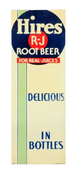 1930S - 1940S HIRES ROOT BEER EMBOSSED TIN SIGN.