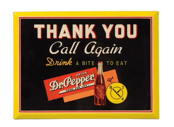 1940S DR. PEPPER CELLULOID OVER TIN SIGN.        