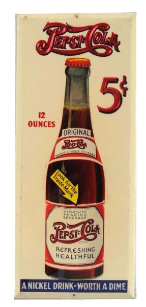 1930S PEPSI-COLA CELLULOID OVER EMBOSSED TIN SIGN.