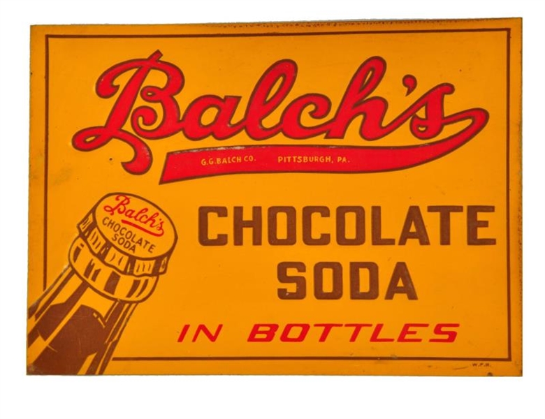 BALCHS CHOCOLATE SODA EMBOSSED TIN SIGN.         