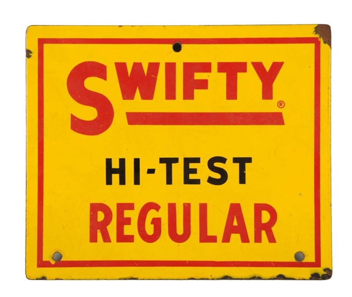 SWIFTY HI-TEST REGULAR PORCELAIN SIGN.            